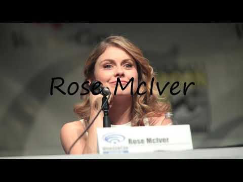 How to Pronounce Rose McIver?