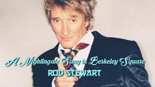 Rod Stewart - A Nightingale Sang In Berkeley Square (karaoke version) Official Video 28music