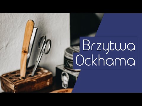 Jak się nie pociąć Brzytwą Ockhama? | Modele mentalne #1