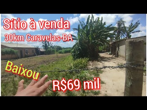 Sítio com casa à venda  2km da pista, Juerana Caravelas -BA. Lugar tranquilo R$69 mil