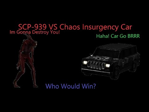 Chaos Insurgency Car VS SCP-939 (who wins?) | SCP Secret Laboratory