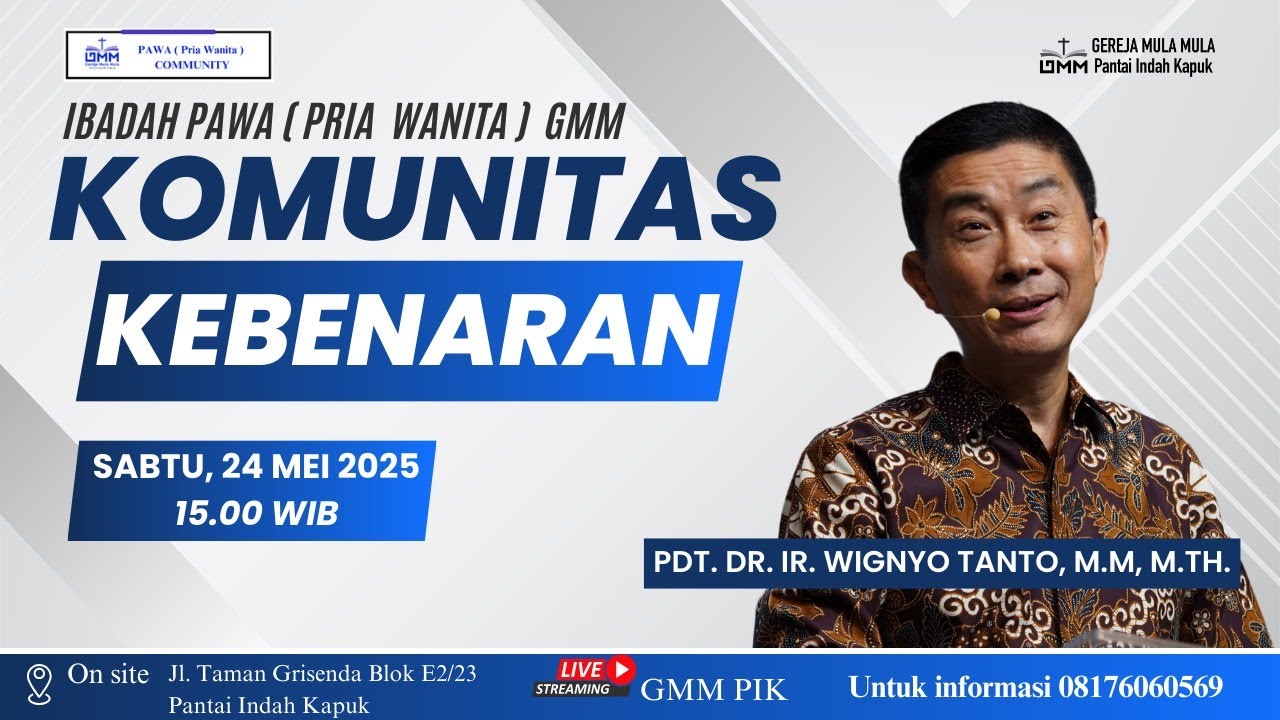 Komunitas Kebenaran – Pdt. Dr. Ir. Wignyo Tanto, M.M., M.Th. (240525)