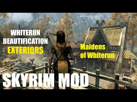 Whiterun Beautification Exteriors Screenshots & Video - The Elder Scrolls V: Skyrim Mod