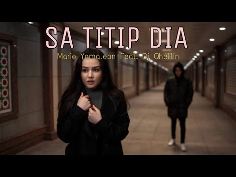 SA TITIP DIA - Mario Yamlean Feat. Dj Qhelfin (MUSIK LIRIK TIMUR) VIRALKAN!!!🎶