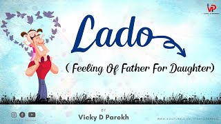  Lado  Feeling Of Father For Daughter  Vicky D Par