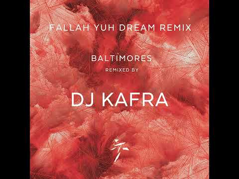 Fallah Yuh Dream REMIX by Dj Kafra [Baltimores]