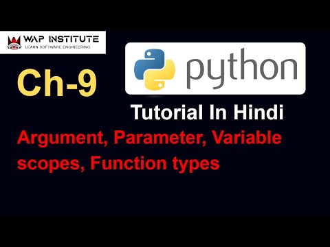 Ch 9 Function Types Argument Vs Parameter Variable Scopes Python Tutorial For Beginners In Hindi
