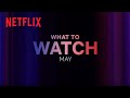 New on Netflix Canada | May 2023