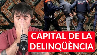 Confirmen que Barcelona és una de les ciutats MÉS PERILLOSES D’EUROPA
