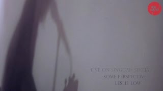 Leslie Low | Some Perspective | (Live on Singgah Sekejap, Part 1/2)