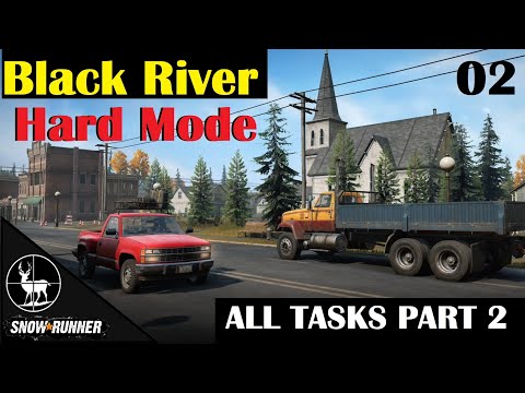 Black River ⚠️ SnowRunner Hard Mode ⚠️ All Tasks (2/2)