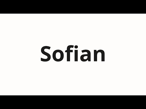How to pronounce Sofian