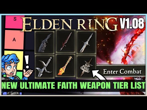 The MOST POWERFUL Faith Weapon Tier List - Best Highest Damage Faith Weapons in 1.08 Elden Ring!