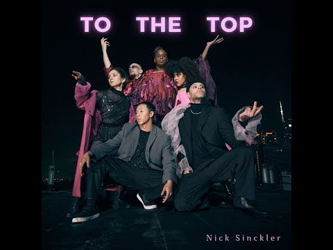 Nick Sinckler – TO THE TOP [OFFICIAL VIDEO 2023]