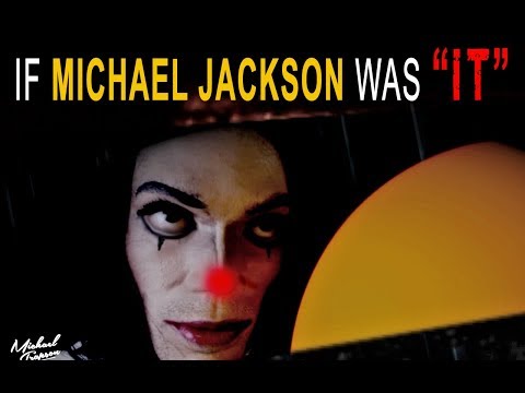 If MICHAEL JACKSON was "IT" (Parody)