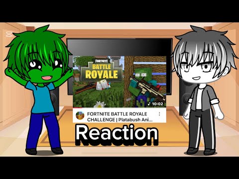 Monster School React To Monster School Fortnite Battle Royale Challenge (Credit To @PlataBush)