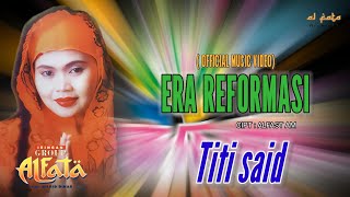 Download lagu Qasidah | Era Reformasi - Titi Said mp3 Download lagu Qasidah | Era Reformasi - Titi Said mp3