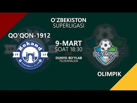 Qo'qon-1912 vs Olimpik | Coca-cola Superliga-2022 | 2-tur