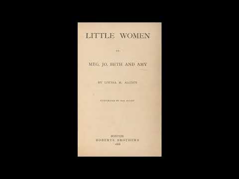 Little Women by Louisa May Alcott Full Audiobook (Part 1 of 2)