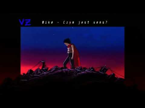 Mike - Czym jest sens? (prod.HoodBoyz)