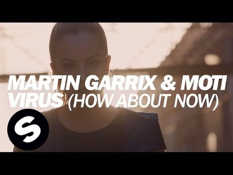 Virus (How About Now) (Martin Garrix & Moti)