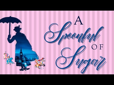 "A Spoonful of Sugar" lyrics from Disney's Mary Poppins