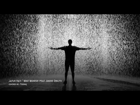 Jatuh Hati - Mike Mohede feat. Andre Dinuth (cover)