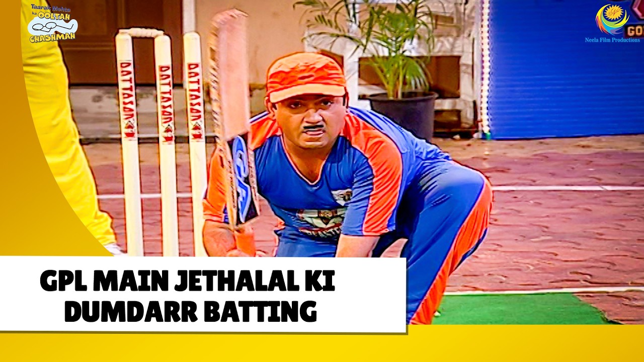 GPL Main Jethalal ki Dumdarr Batting | Haste Raho Hasate Raho | Taarak Mehta ka Ooltah Chashmah