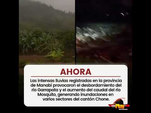 🔺️#Ahora - #Ecuador🇪🇨 ▶️ Crecida de ríos provoca inundaciones en Chone