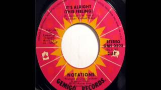 It's Alright(This Feeling)-The Notations-1975
