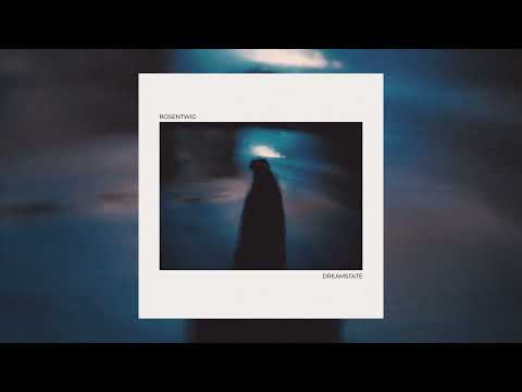 Rosentwig - Dreamstate (Full Album - Official Audio)