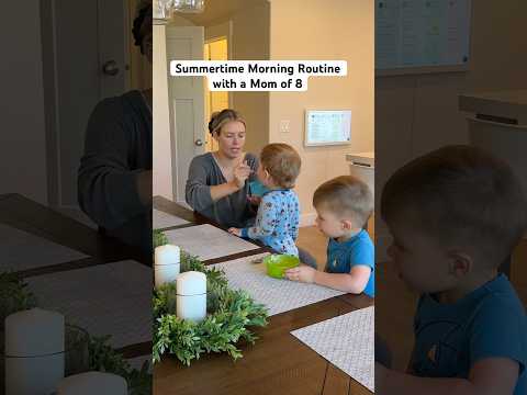 Summertime Morning Routine with a Mom of 8 #morningroutine #morningmotivation #momlife #familylife