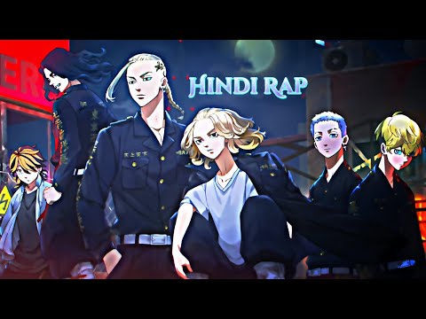 Tokyo Revengers [Hindi Rap] [AMV/Edit] 🔥 Tokyo Revengers Gangster [AMV/Edit]💥