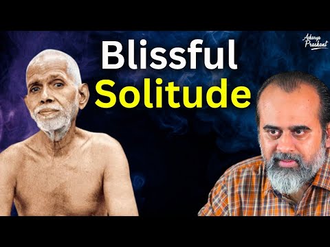 That Blissful Solitude is your nature || Acharya Prashant, on Raman Maharishi (2015)