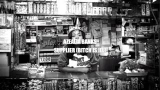 Azealia Banks - F.L.A.P.S. / Bitch Is Ill / Supplier [DEMO]