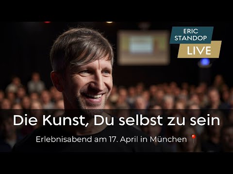 Erlebnisabend: Die Kunst DU SELBST zu sein | 17. April in München