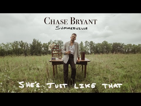 Shes Just Like That - Chase Bryant