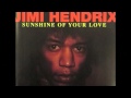 Jimi Hendrix Sunshine of your love 