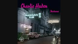 Charlie Haden - Nocturne [JAZZ]