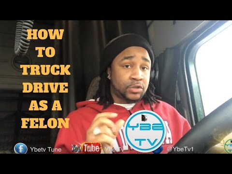 HOW TO BE A TRUCK DRIVER WITH A FELONY ? {Q&A}
