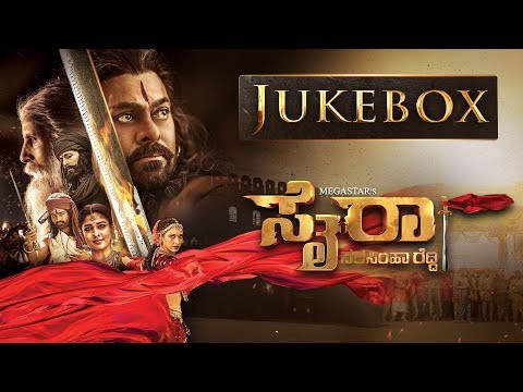 Sye Raa Narasimha Reddy Jukebox - Kannada | Chiranjeevi | Amit Trivedi | Surender Reddy