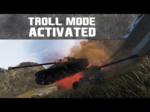 WoT - Troll Mode Activated [41]