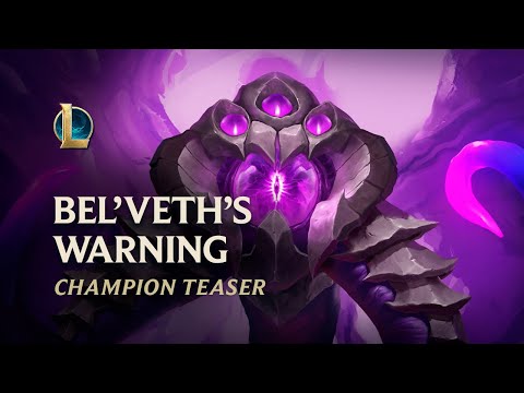 Bel'Veth's Warning | Champion Teaser - League of Legends