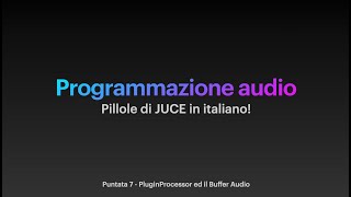 PluginProcessor e buffer