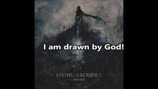 Living Sacrifice "Before" Lyrics!