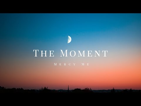 The Moment