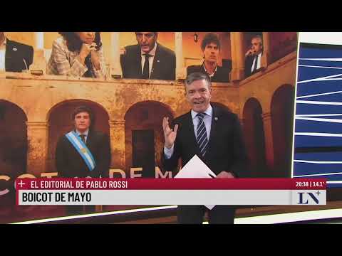 Boicot de Mayo; el editorial de Pablo Rossi