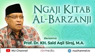 Download lagu 🔴  (LIVE) NGAJI KITAB AL-BARZANJI BERSAMA KH SAID AQIL SIROJ #3 mp3
