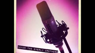 The Sorry Kisses Cover The Everly Brothers