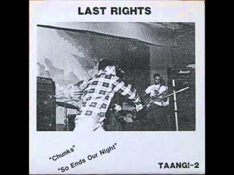 Last Rights - Chunks